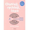 Chytřeji, rychleji, lépe