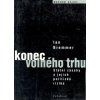 Konec volného trhu