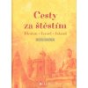 Cesty za štěstím (1)