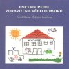 Encyklopedie zdravotnického humoru (1)