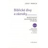 Biblické divy a zázraky