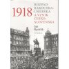 1918:Rozpad Rakouska-Uherska a vznik Československa