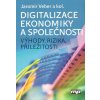 Digitalizace ekonomiky a společnosti