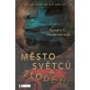 Město světců a zlodějů