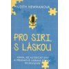 Pro Siri, s láskou