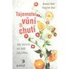 Tajemství vůní a chutí