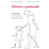 Máma v pohodě