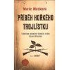 Příběh hořkého trojlístku