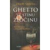 Ghetto ve stínu zločinu