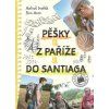 Pěšky z Paříže do Santiaga