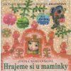 Hrajeme si u maminky