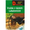 Vražda v lázních Luhačovicích