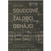 Soudcové, žalobci, obhájci