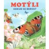 Motýli: Odkud se berou