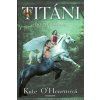 Titáni - Do neznáma