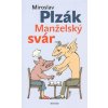 Manželský svár : Miroslav Plzák