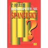 Domluvíte se španělsky?