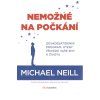 Nemožné na počkání