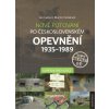 Nové putování po československém opevnění 1935 - 1989