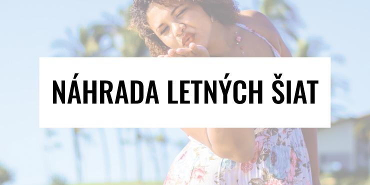 Náhrada namiesto letných šiat ?