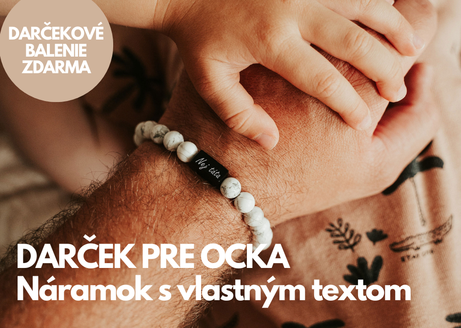 Darček pre ocka - náramok s vlastným textom