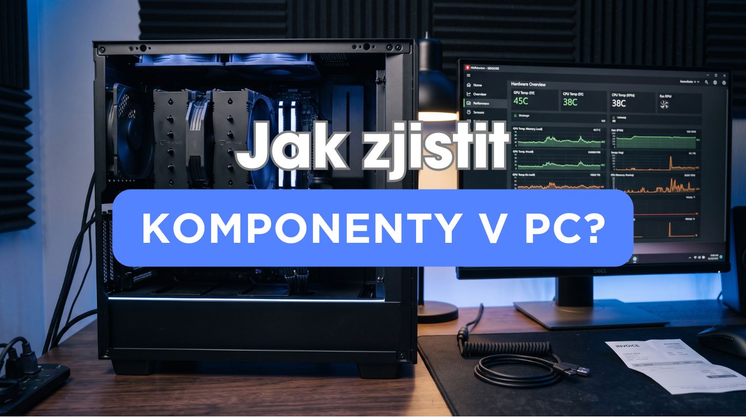 Jak zjistit, jaké komponenty mám v PC