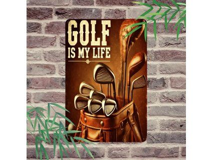 Kovová cedule - Golf is my life