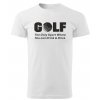 Vtipné triko s motivem Golf BÍLÉ