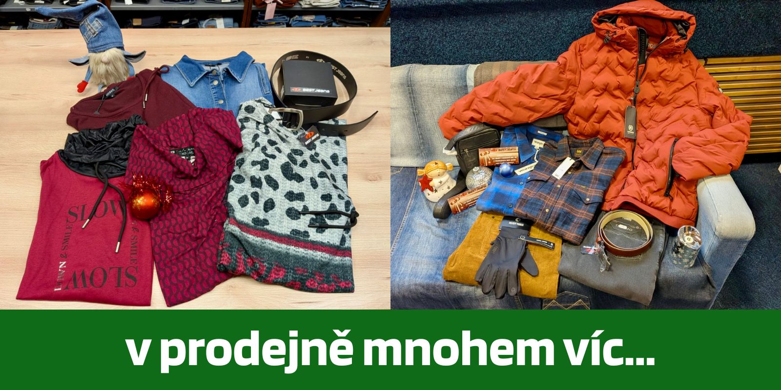 v prodejně mnohem víc...