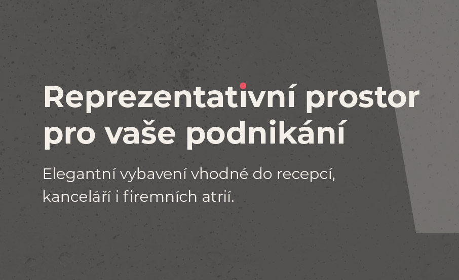 Reprezentativní prostor pro vaše podnikání