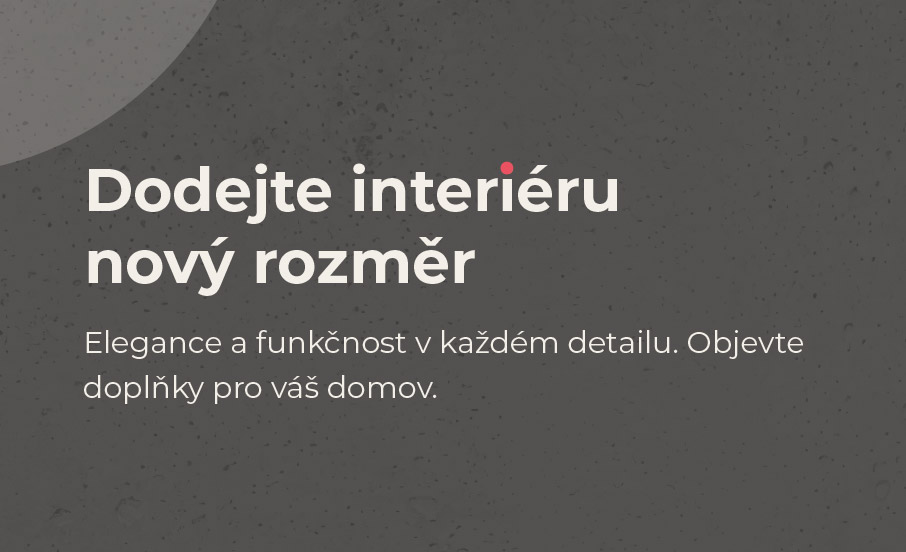 Dodejte interiéru nový rozměr