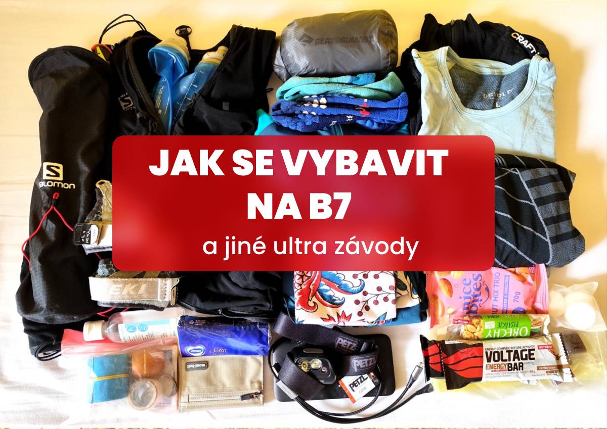 Jak se vybavit na B7 a jiné ultra?