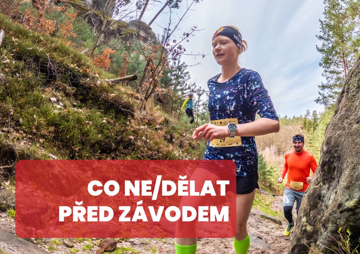 Co ne/dělat před závodem