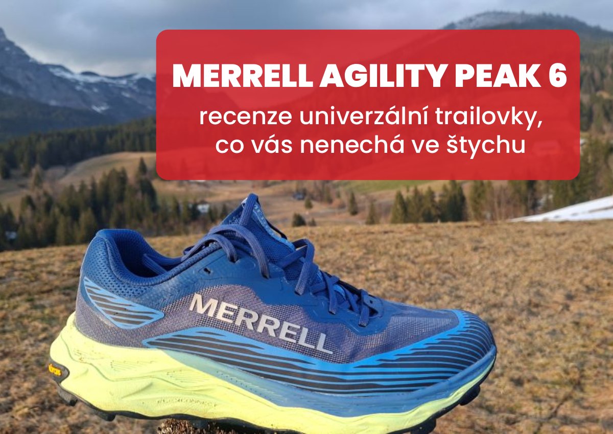 Recenze: Merrell Agility Peak 6 - Univerzálka, která vás v terénu nenechá ve štychu