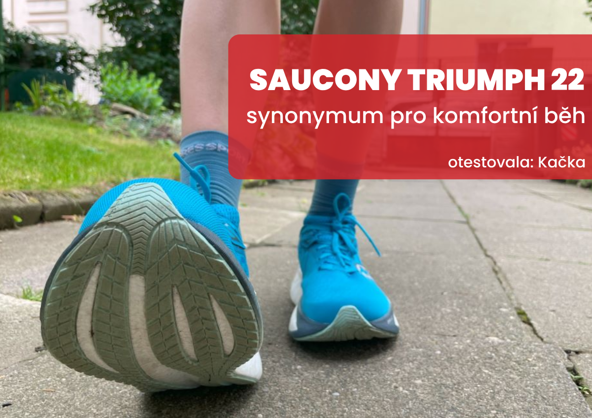 Recenze: Saucony Triumph 22 jako synonymum komfortního běhu