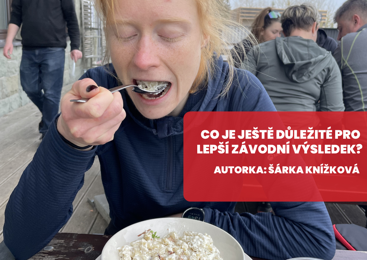 Co je ještě důležité pro lepší závodní výsledek?