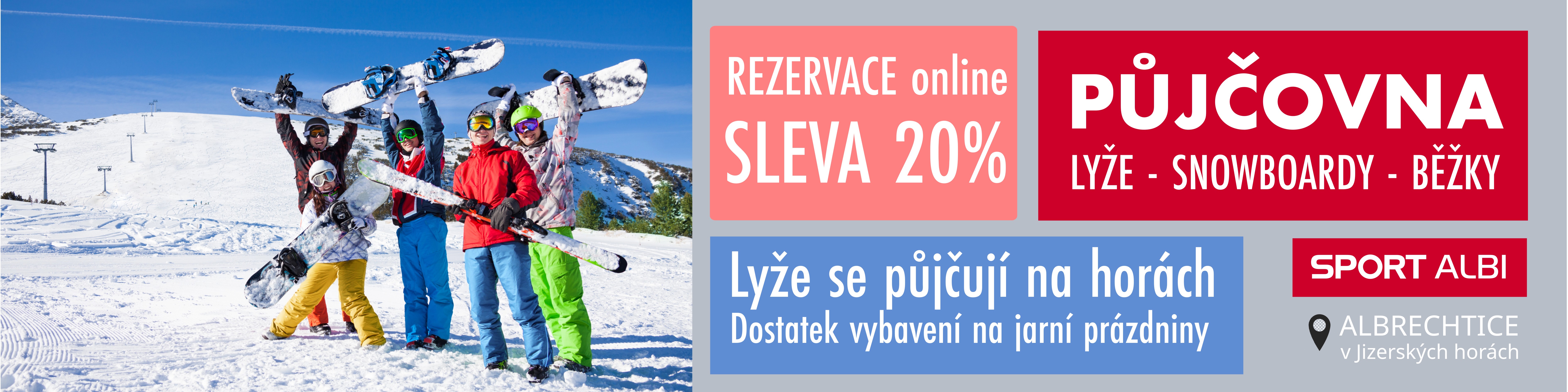 Půjčovna jarní prázdniny - Albrechtice - Tanvaldský Špičák