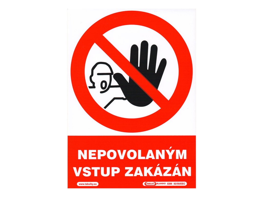 tabulka - NEPOVOLANÝM VSTUP ZAKÁZÁN 148x210mm (A5) samolepicí