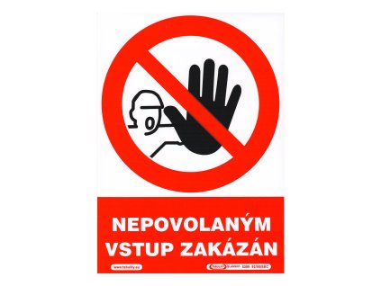 tabulka - NEPOVOLANÝM VSTUP ZAKÁZÁN 148x210mm (A5) samolepicí