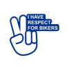 i have respect for bikers modrá