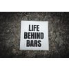 samolepka Life behind bars Bílá