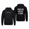 mikina WHEELIES ARE NOT A CRIME (1)