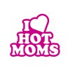 i love hot moms růžová