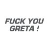 fck you greta antracit
