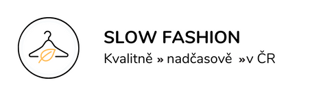 SLOW FASHION