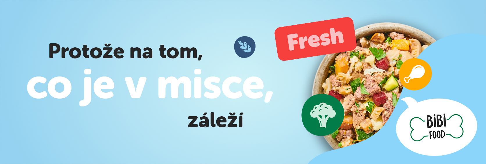 Na tom co je v misce záleží