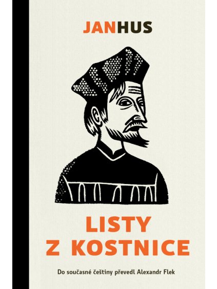 Listy z Kostnice  Jan Hus