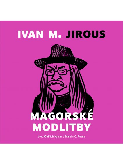 Magorské modlitby audiokniha, mp3 ke stažení  Ivan M. Jirous