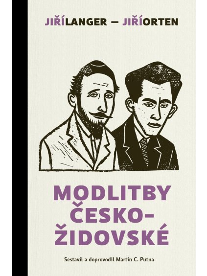 Modlitby českožidovské  Jiří Langer, Jiří Orten