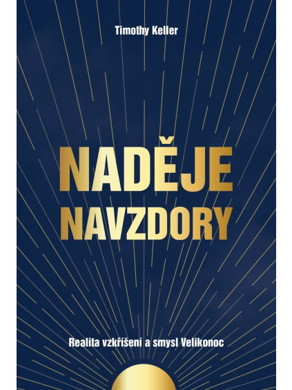 Naděje navzdory  Timothy Keller